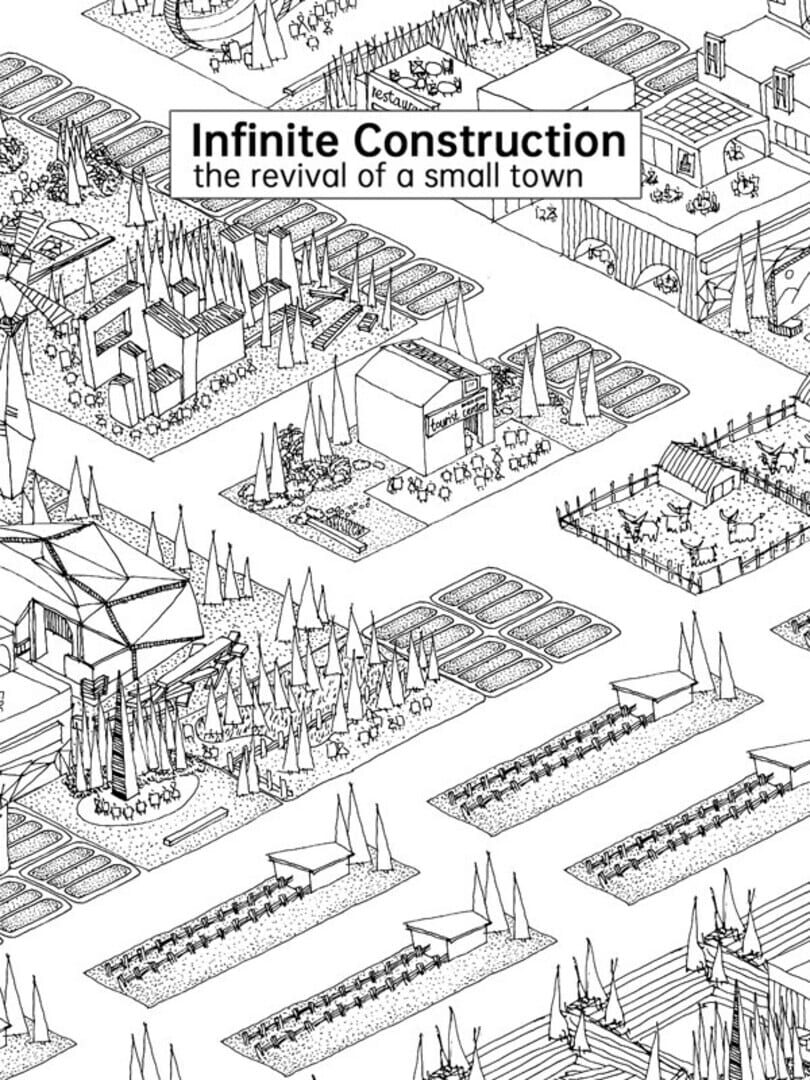 Infinite Construction