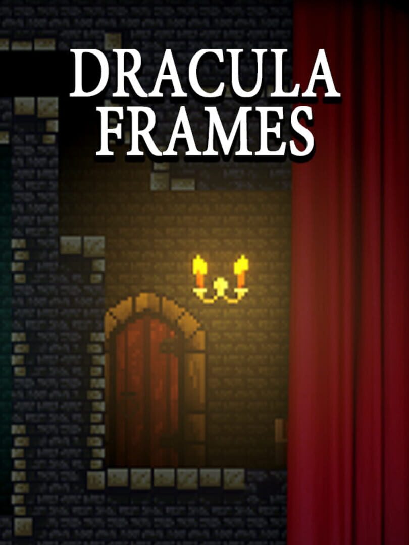 Dracula Frames (2021)