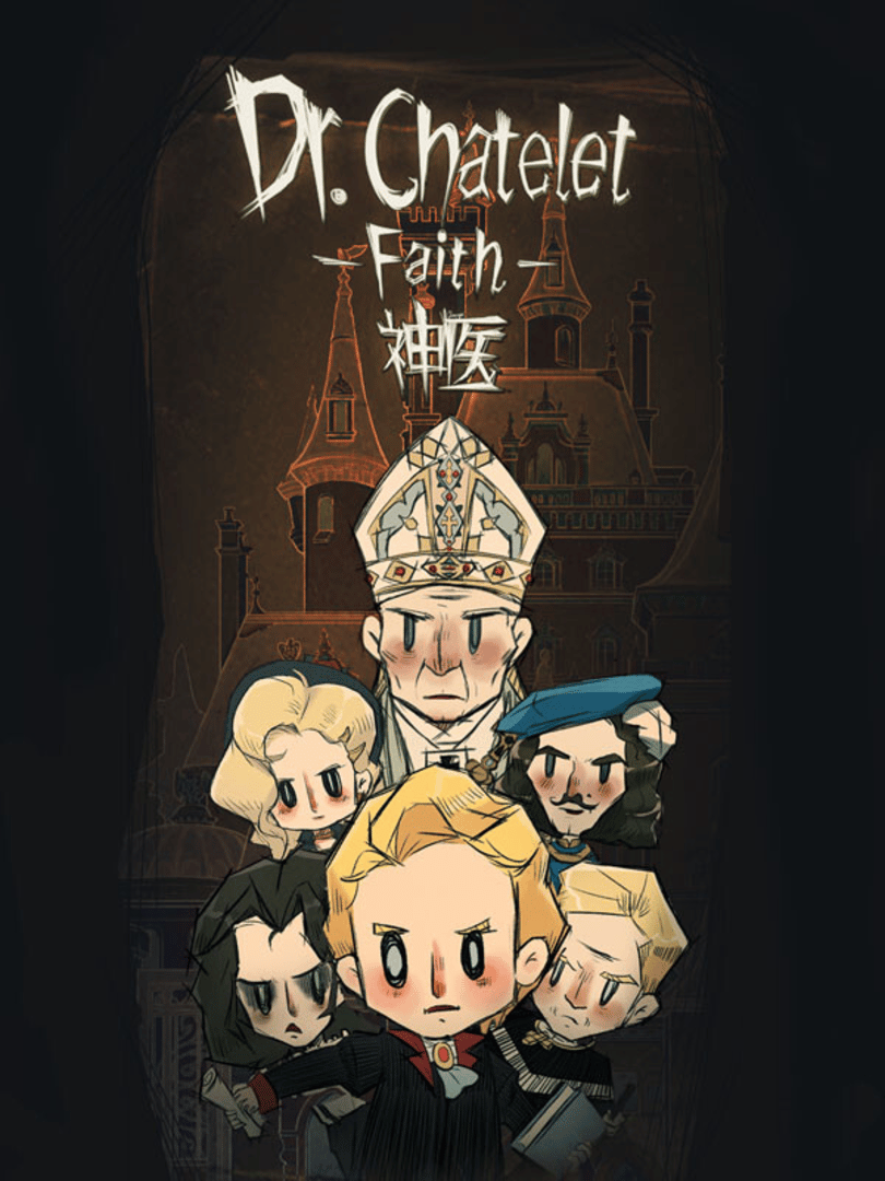 Dr. Chatelet: Faith Cover