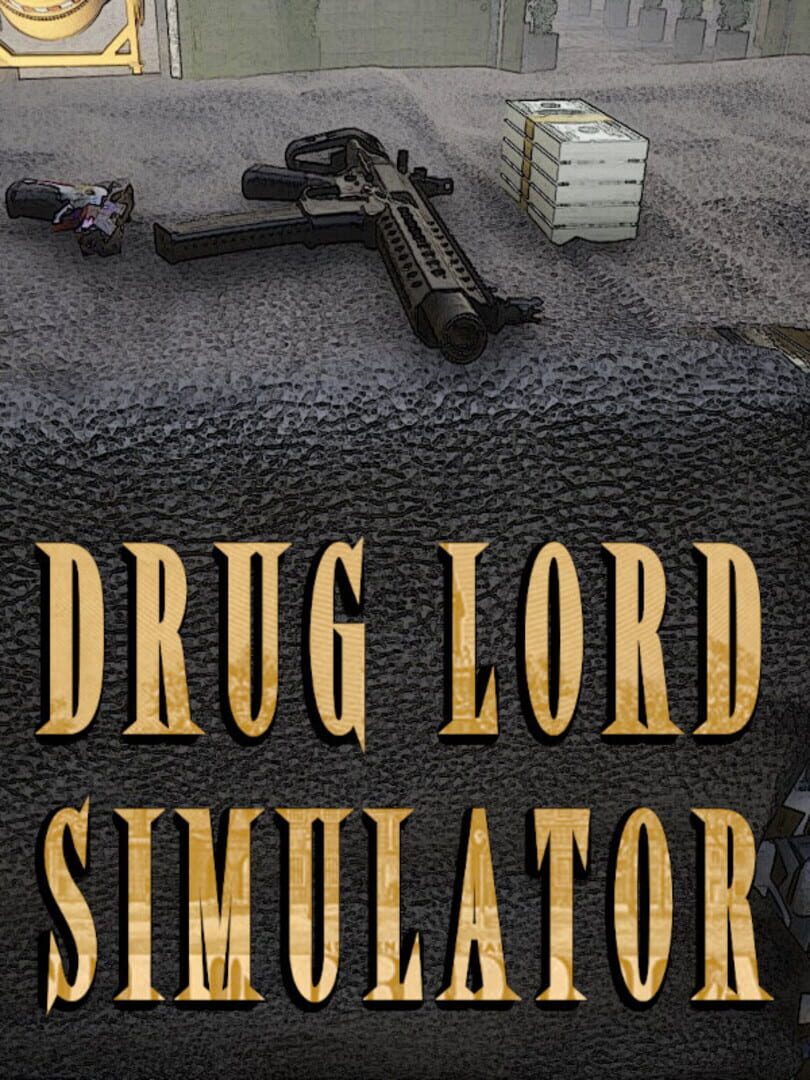 Drug Lord Simulator
