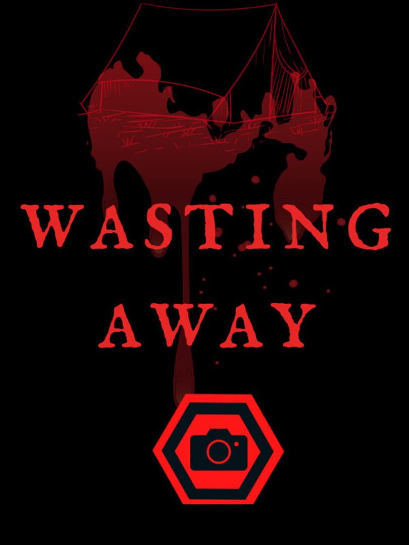 Wasting Away