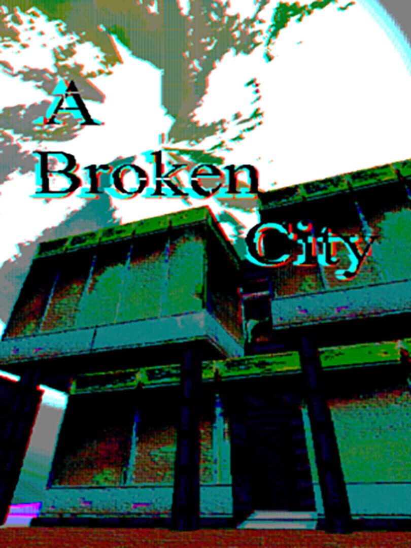 A Broken City (2019)