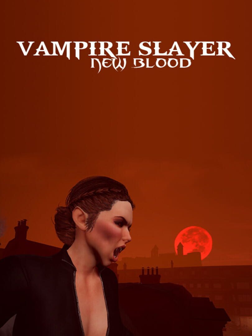 Vampire Slayer: New Blood