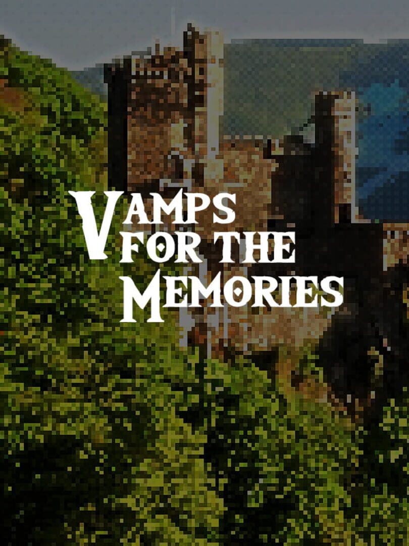 Cover image of Vamps For the Memories