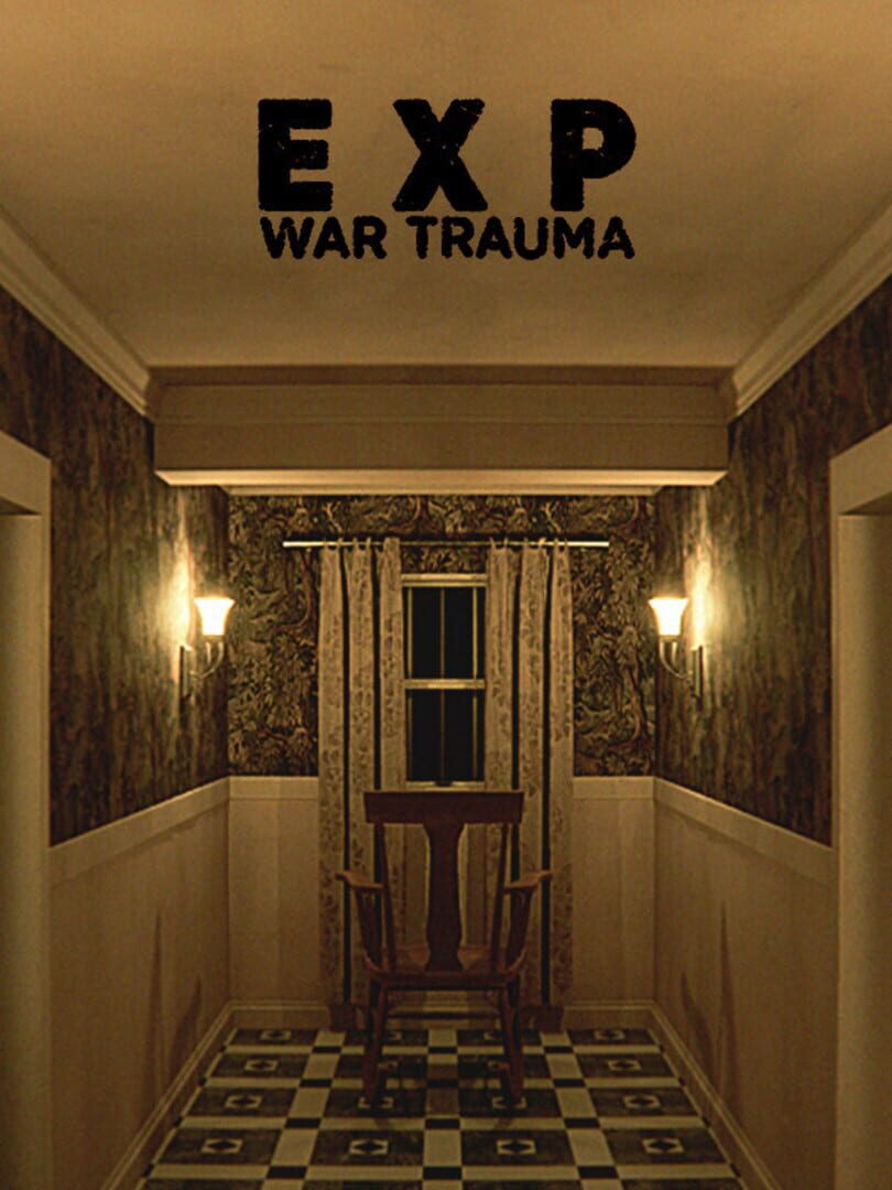EXP: War Trauma