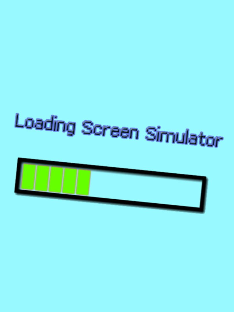 Loading Screen Simulator (2015)