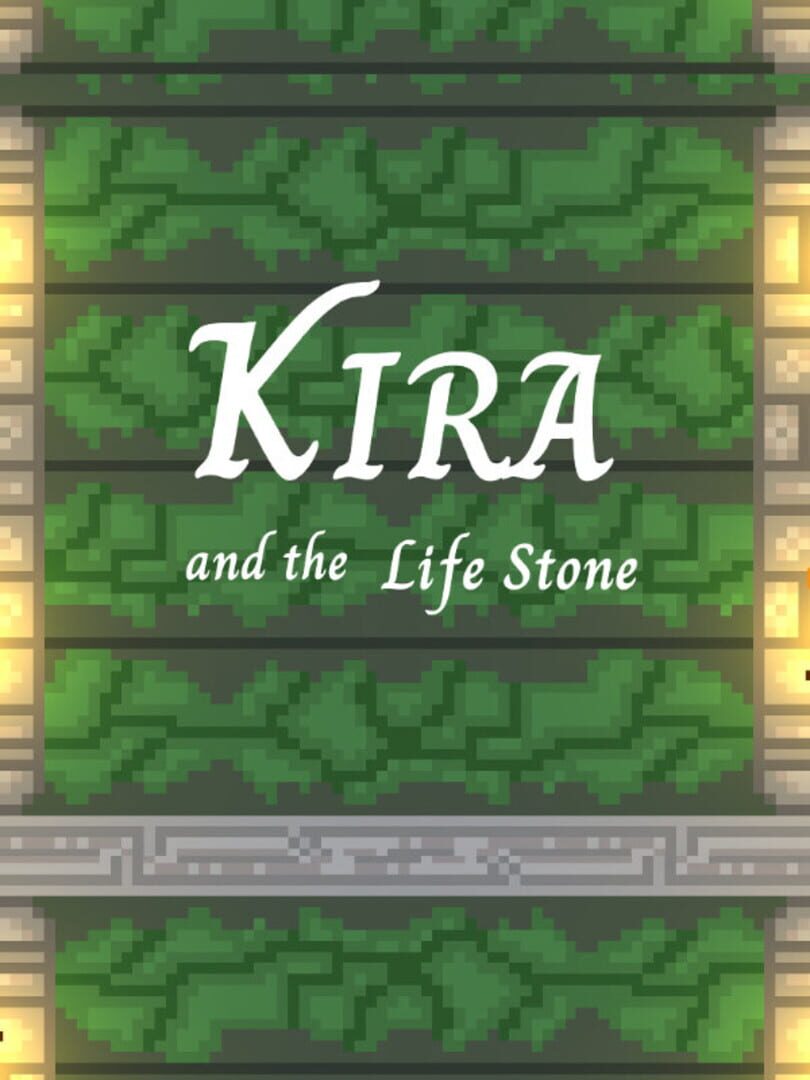 Kira and the Life Stone