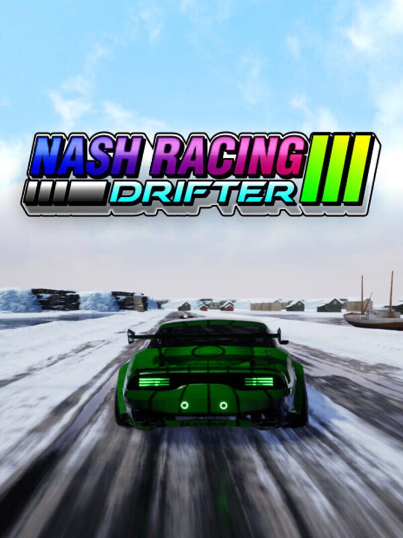 Nash Racing 3: Drifter (2022)