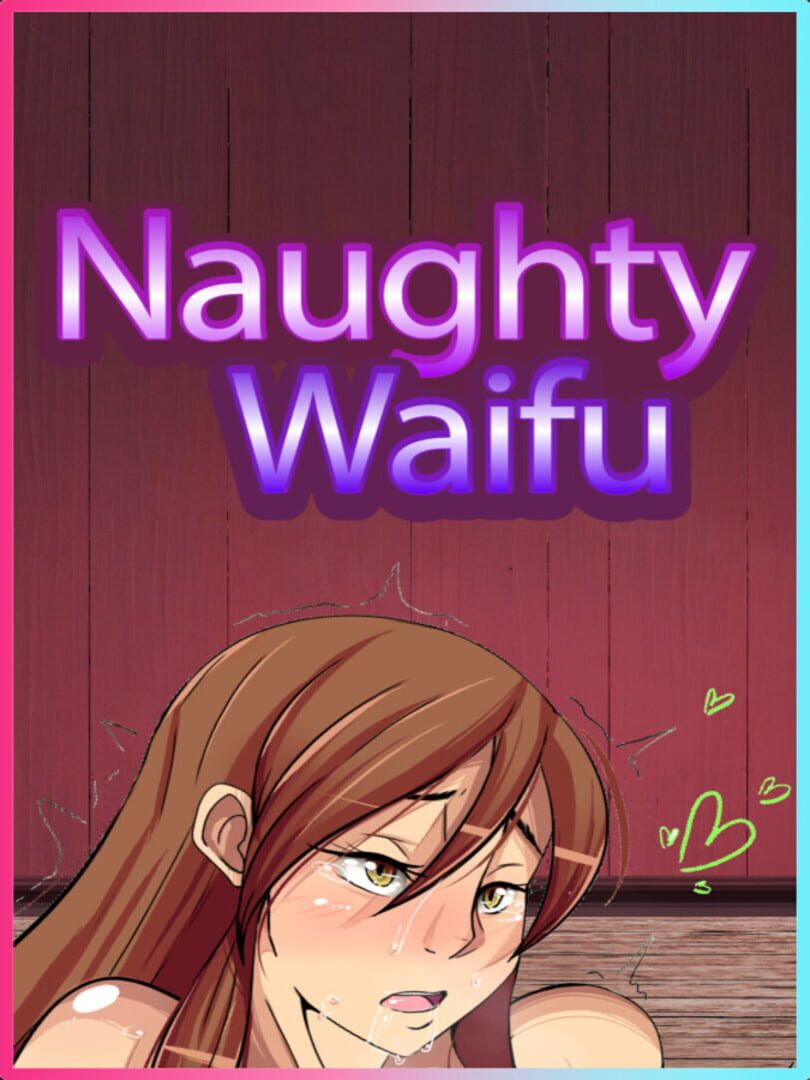 Naughty Waifu (2022)