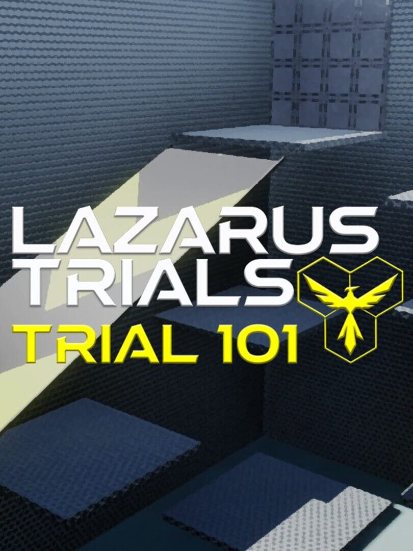 Lazarus Trials: Trial 101