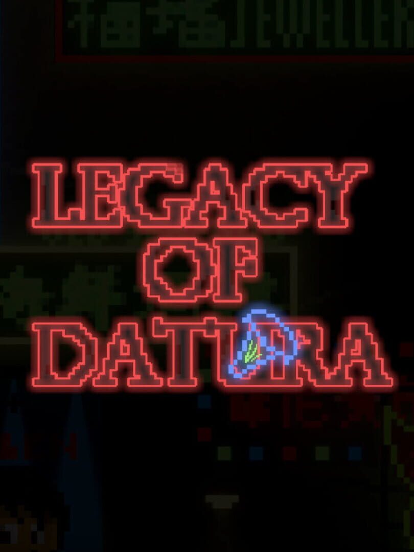 Legacy of Datura