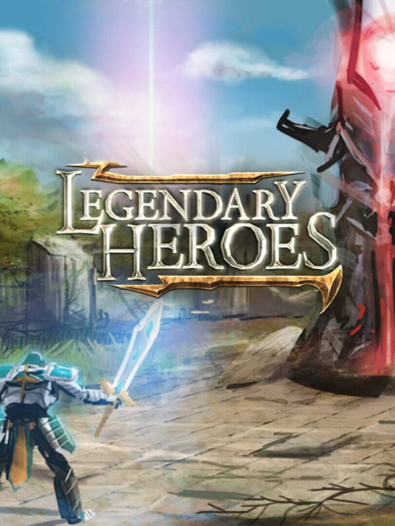 Legendary Heroes (2012)