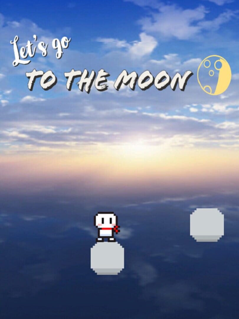 Let's go to the moon