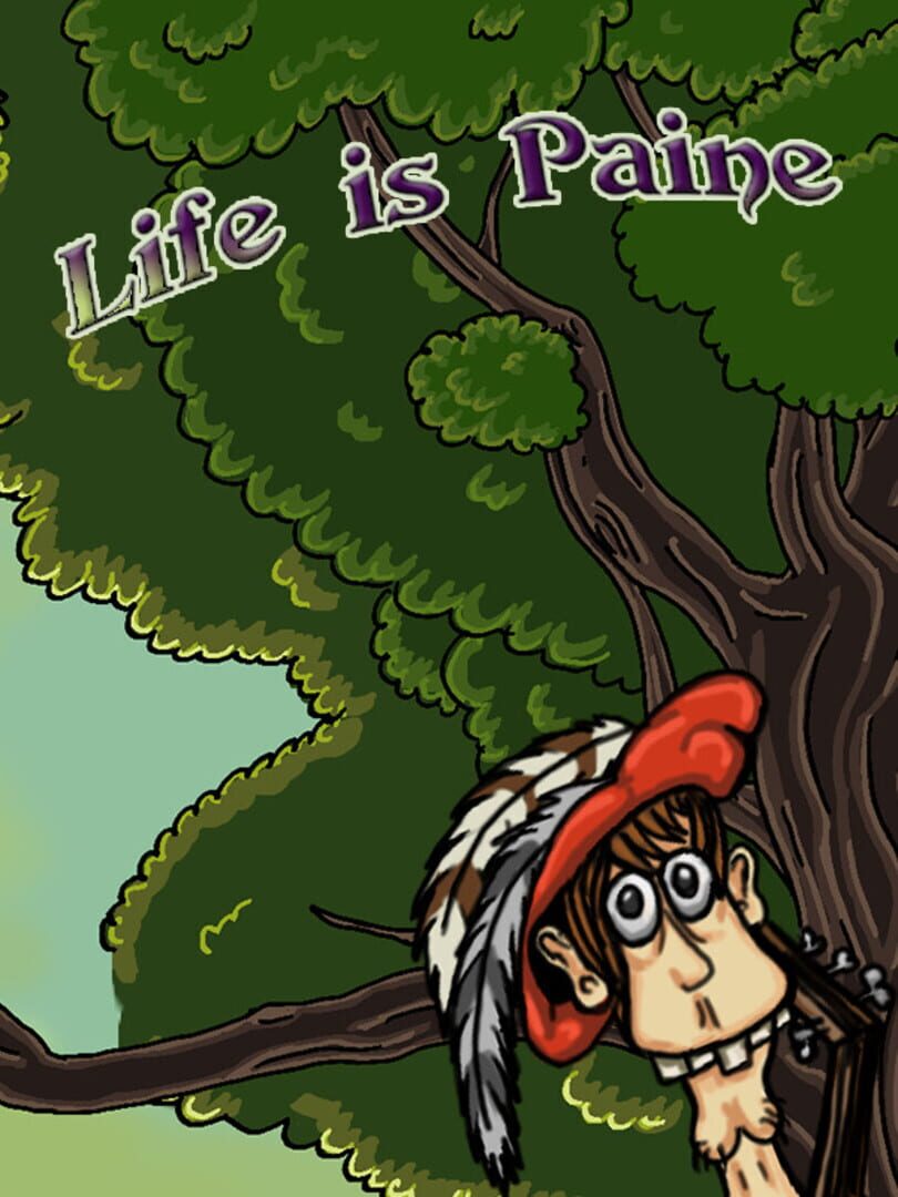 Life is Paine