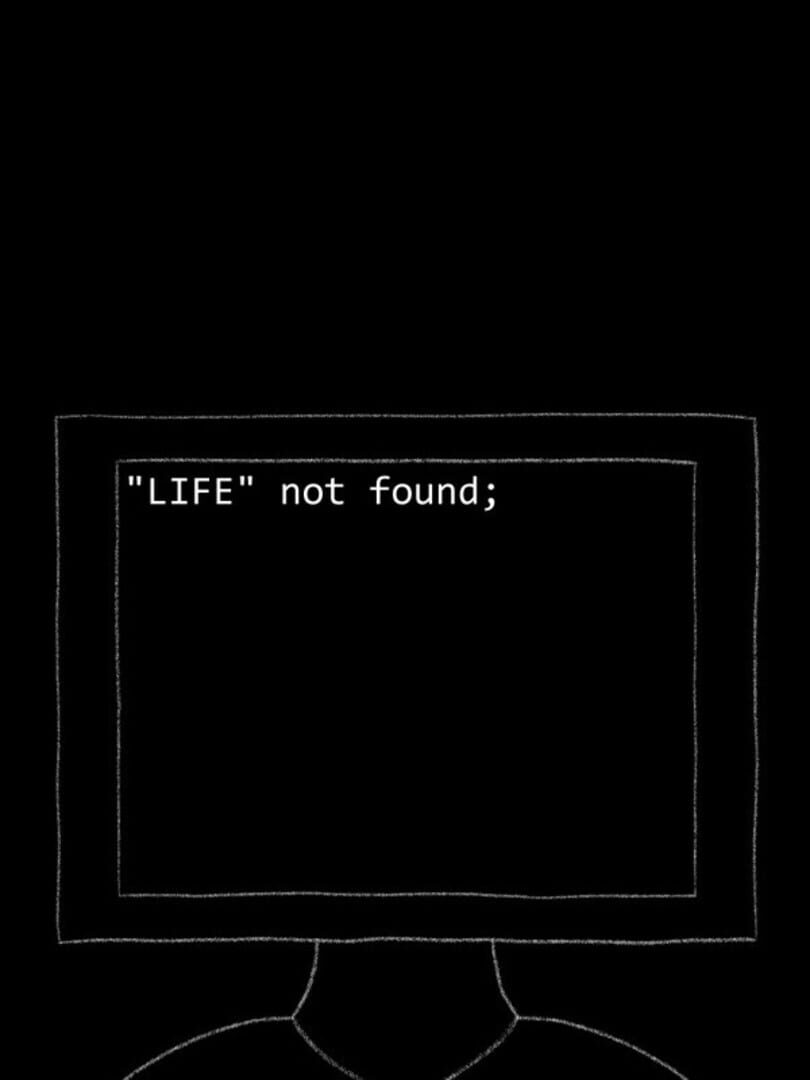 "Life" not found;
