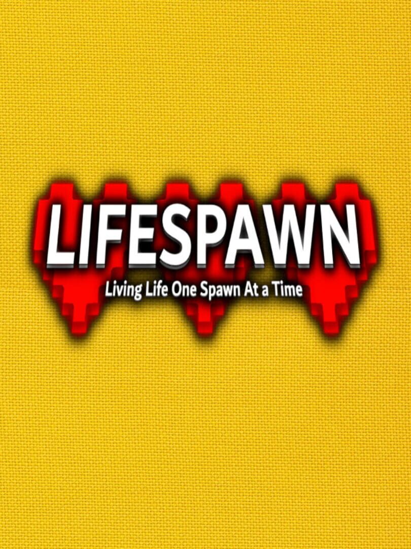 Lifespawn