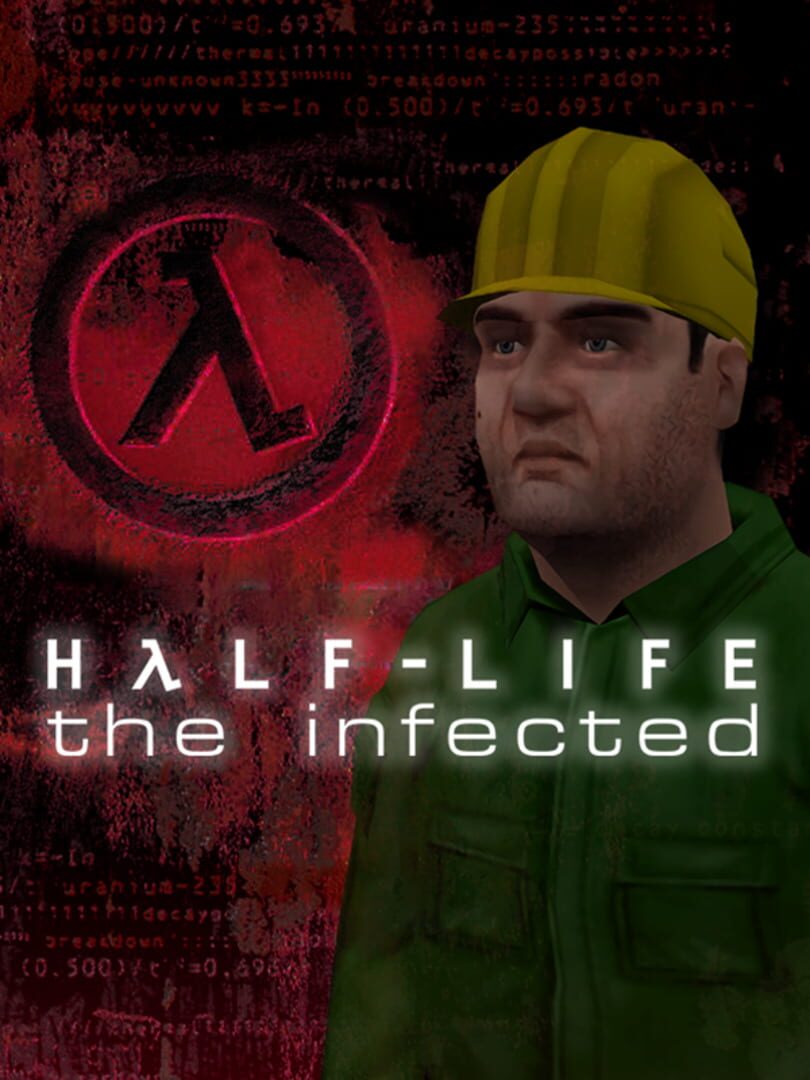 Half-Life: The Infected (2020)