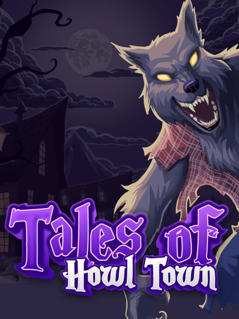 Tales of Howl Town (2022)