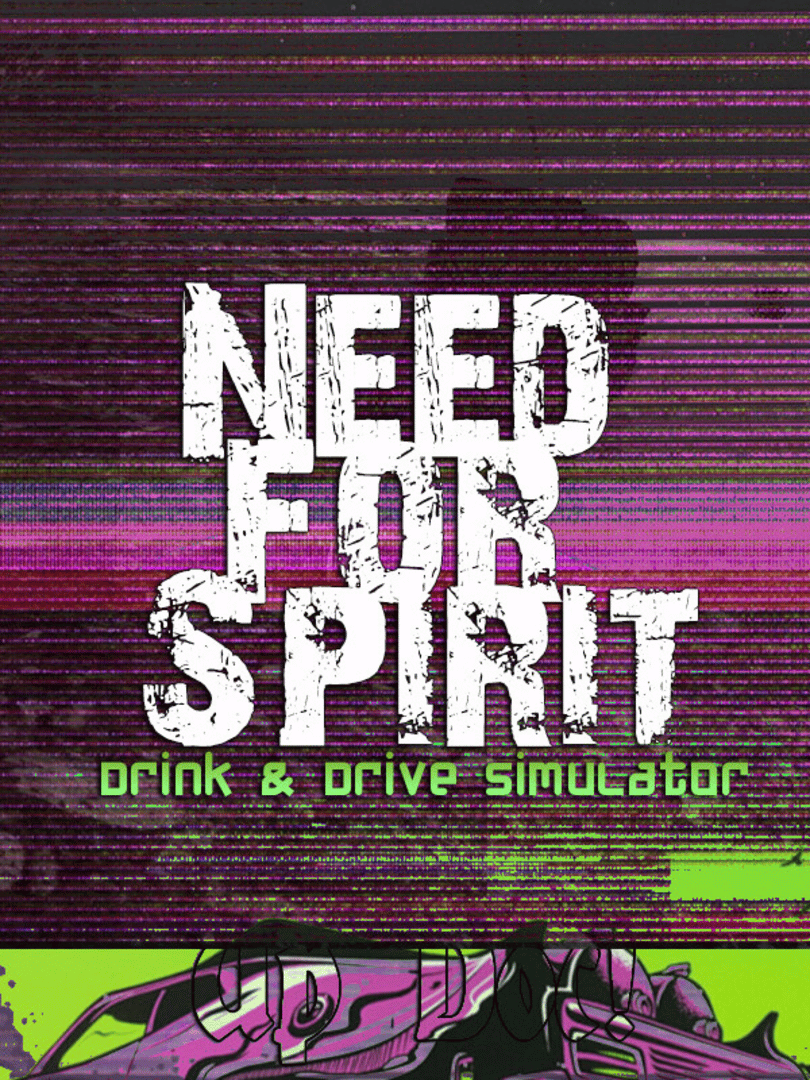 Need for Spirit: Drink & Drive Simulator Cover