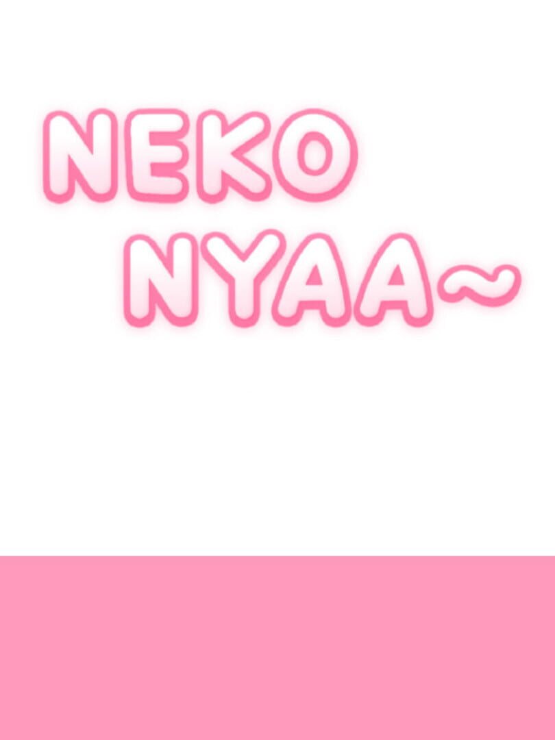 Neko Nyaa~