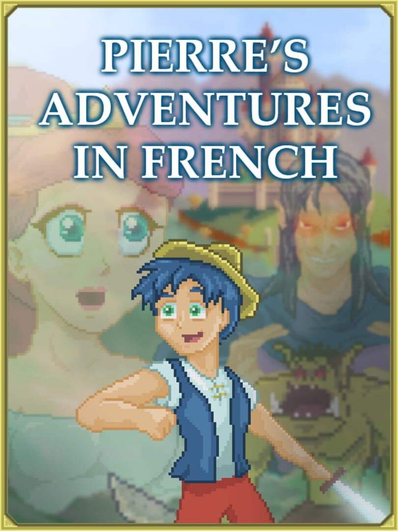 Pierre's Adventures in French (2022)