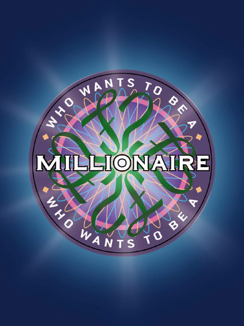 Who Wants to Be a Millionaire