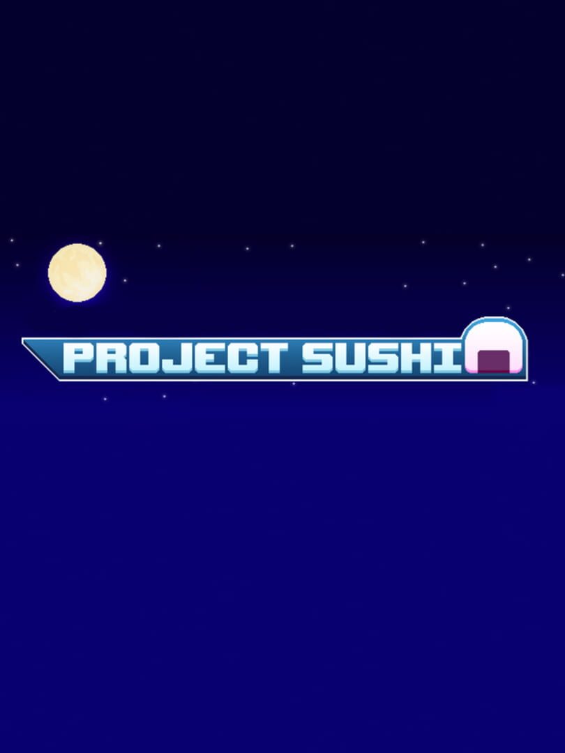 Project Sushi (2018)