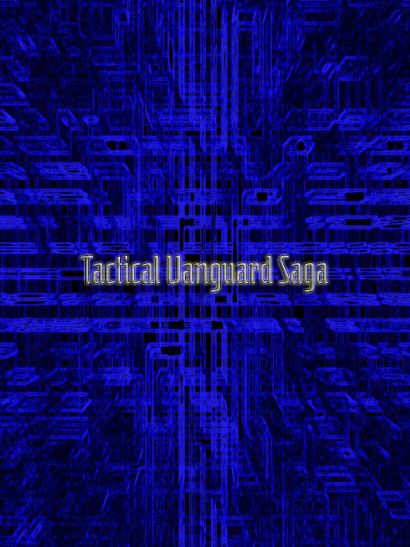 Tactical Vanguard Saga