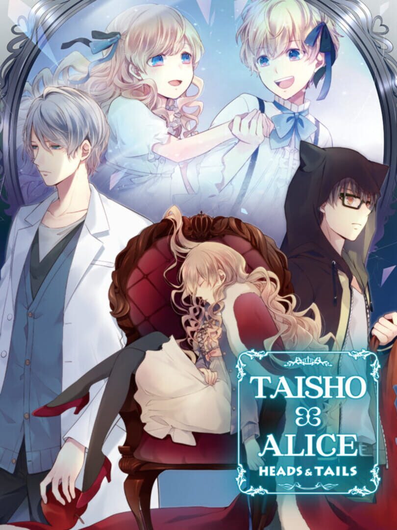 Taisho x Alice: Heads & Tails! (2017)