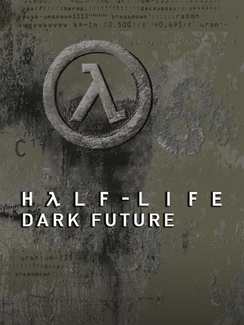 Half-Life: Dark Future (2021)