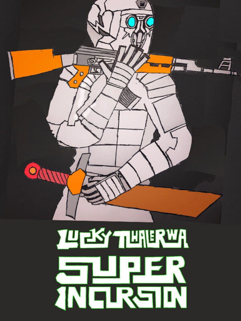 Lucky Tlhalerwa: Super Incursion