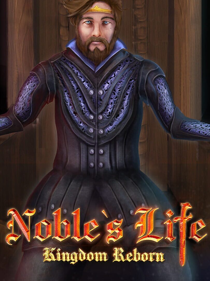 Noble's Life: Kingdom Reborn (2024)