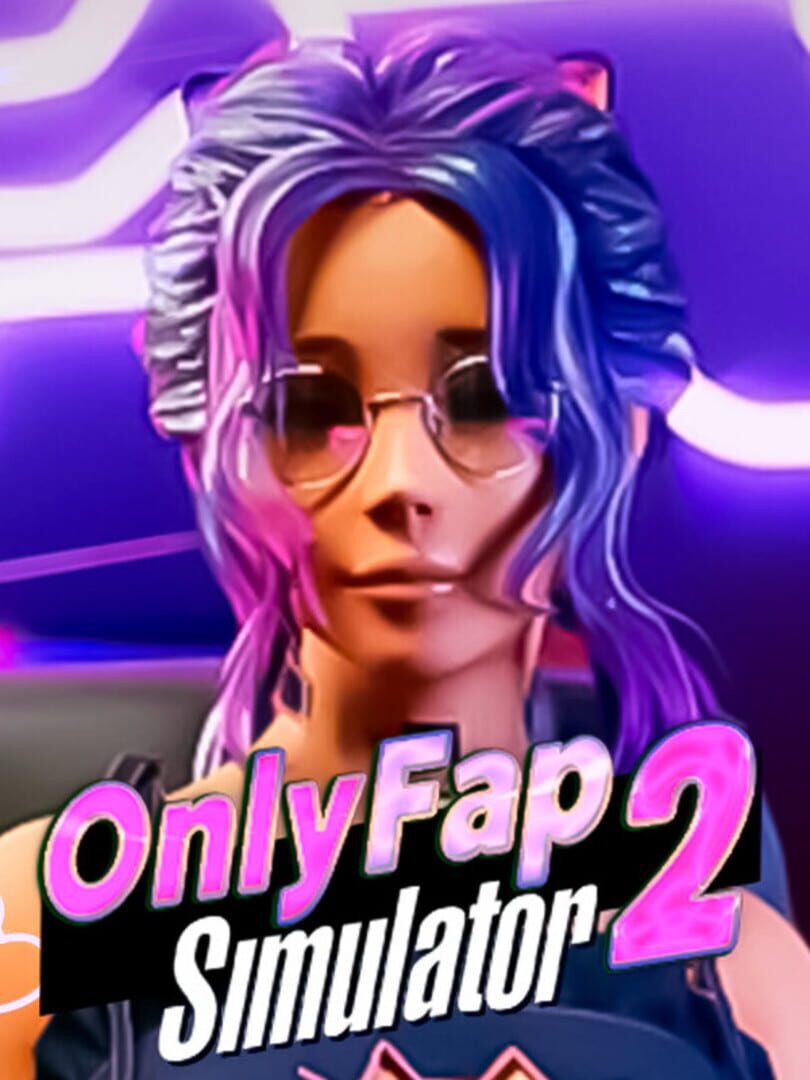 OnlyFap Simulator 2 (2022)