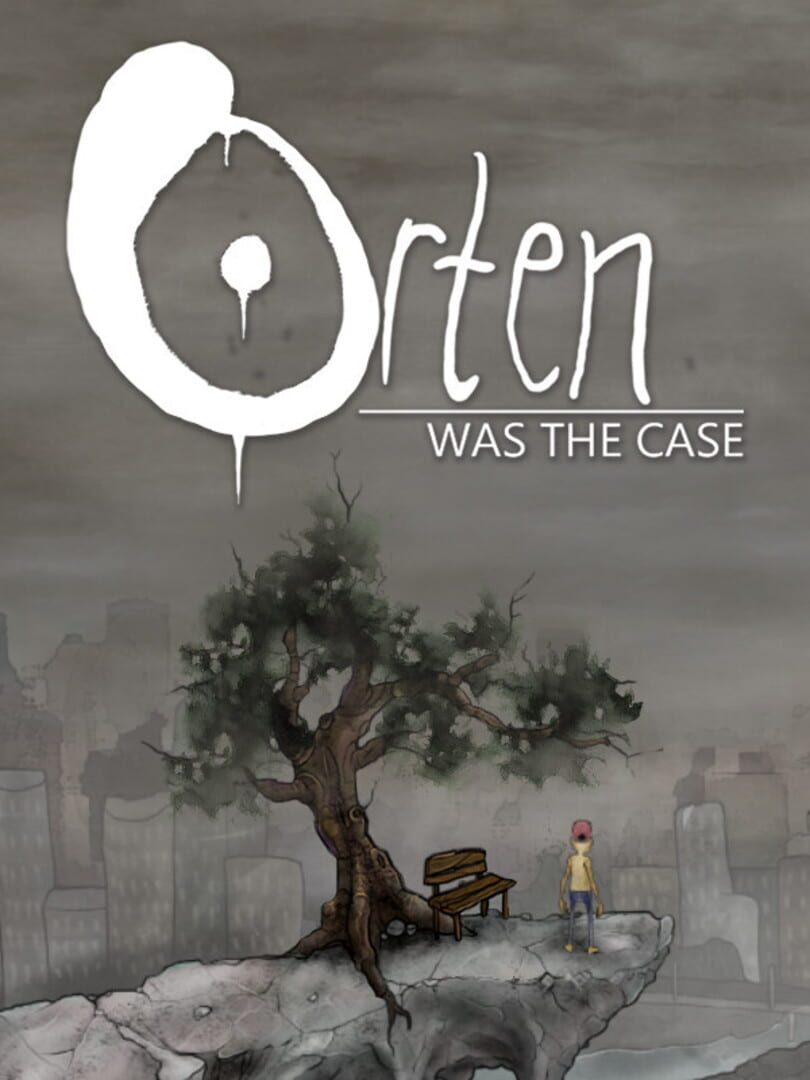 Orten Was the Case