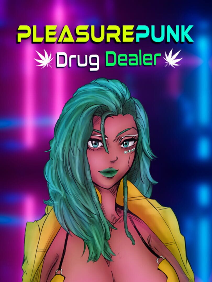 Pleasurepunk: Drug Dealer (2021)