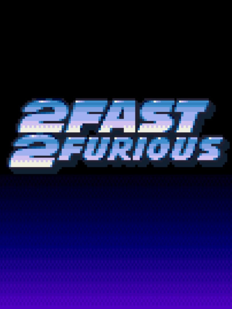 2 Fast 2 Furious