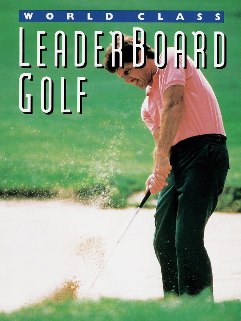 World Class Leaderboard Golf (1992)