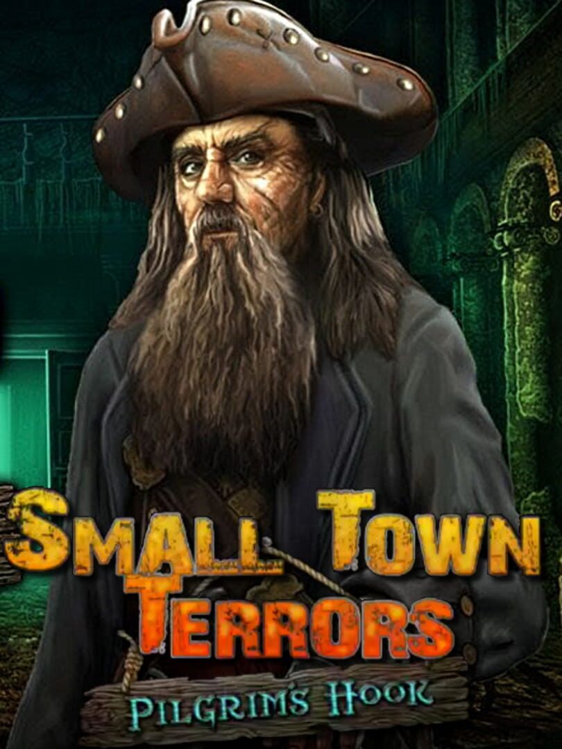 Small Town Terrors: Pilgrim's Hook (2013)