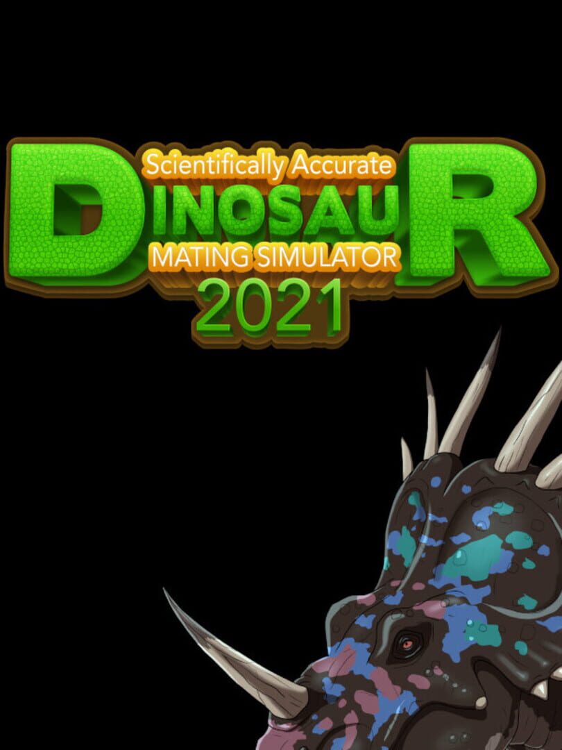 Scientifically Accurate Dinosaur Mating Simulator 2021