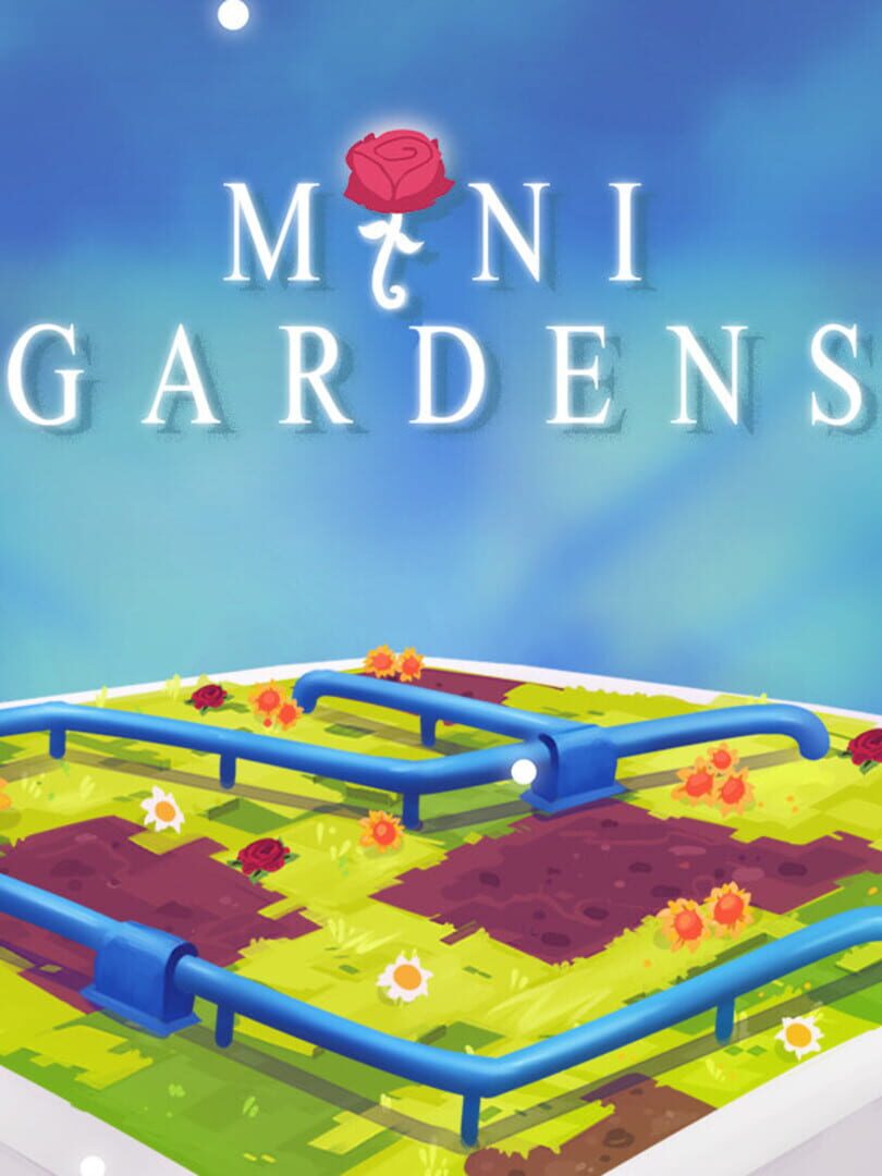 Mini Gardens (2022)