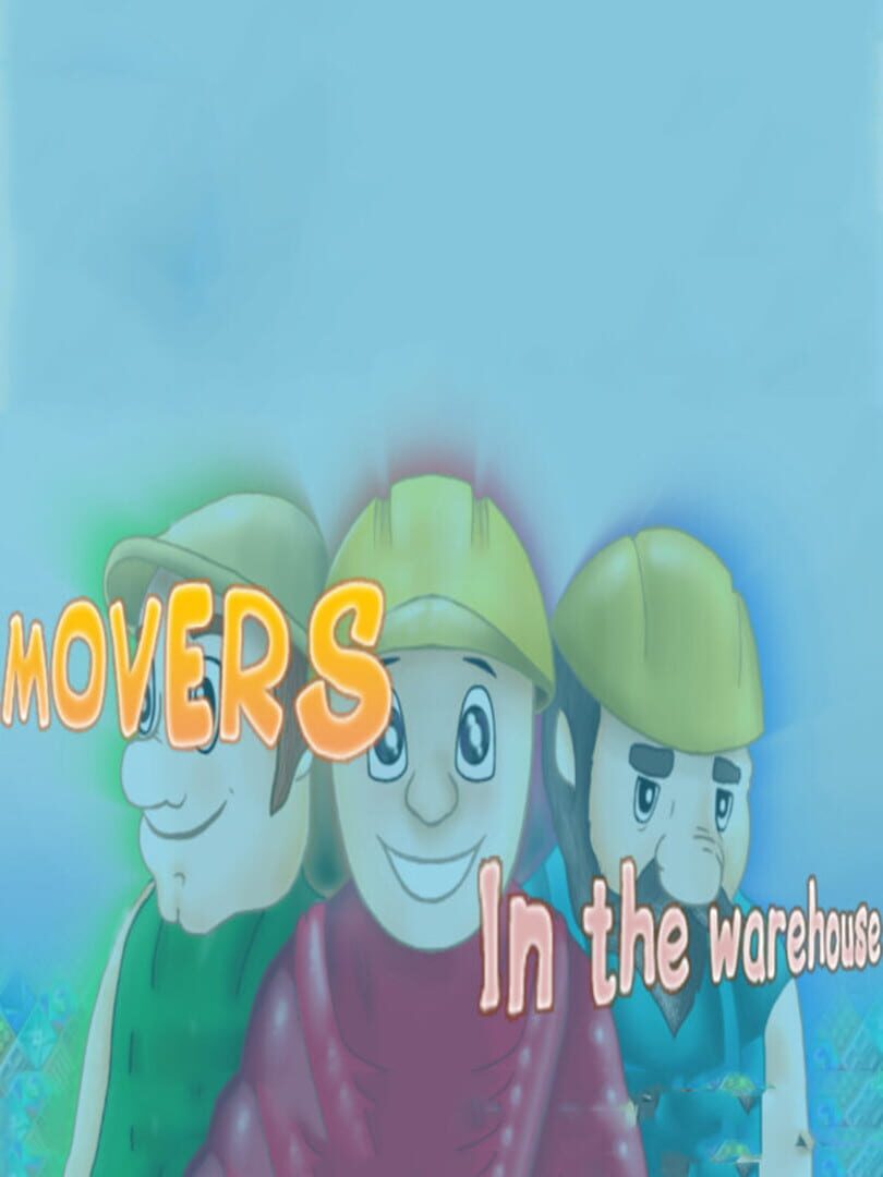 Movers in the Warehouse
