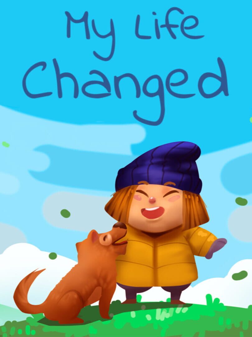 My Life Changed