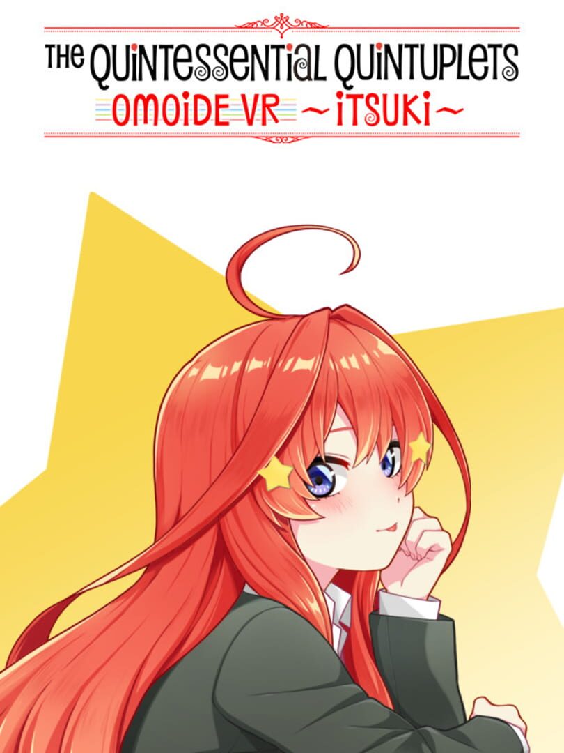 The Quintessential Quintuplets: Omoide VR - Itsuki