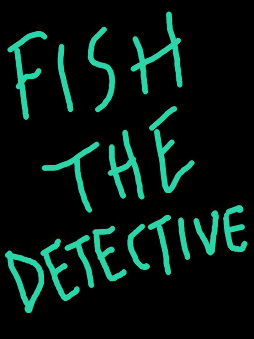 Fish the Detective!