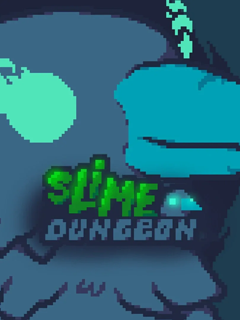 Slime Dungeon
