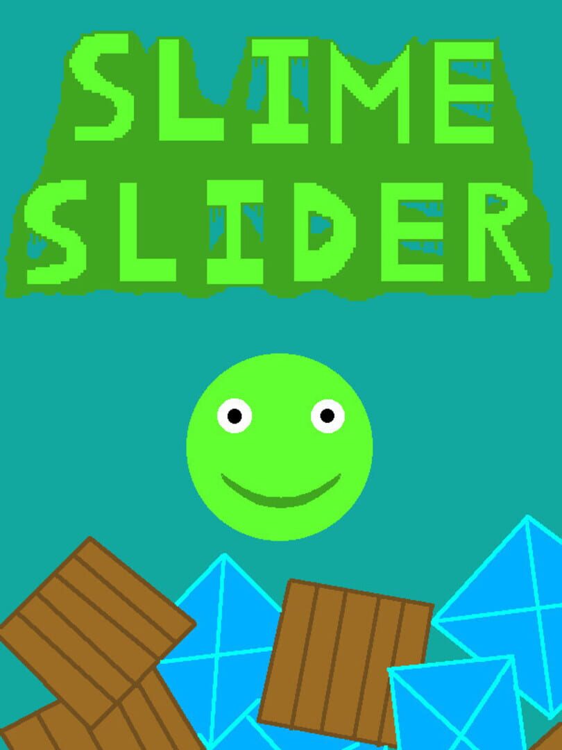 SlimeSlider