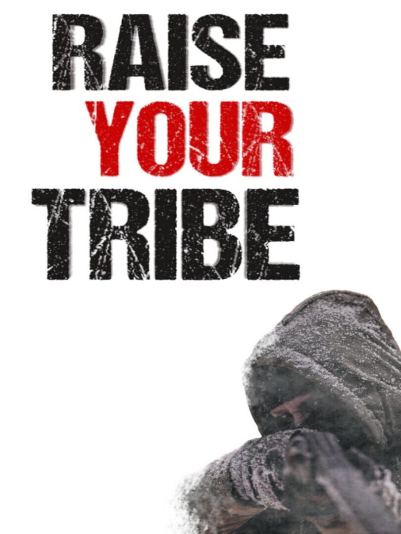 Raise Your Tribe