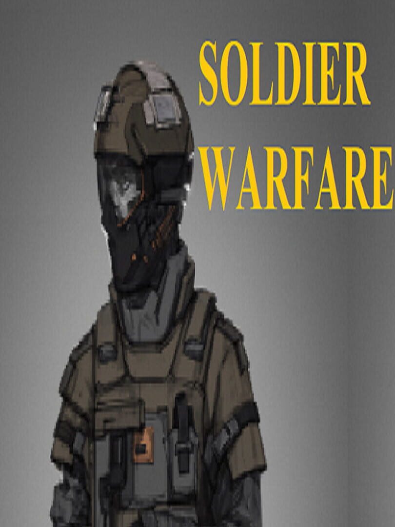Soldier Warfare