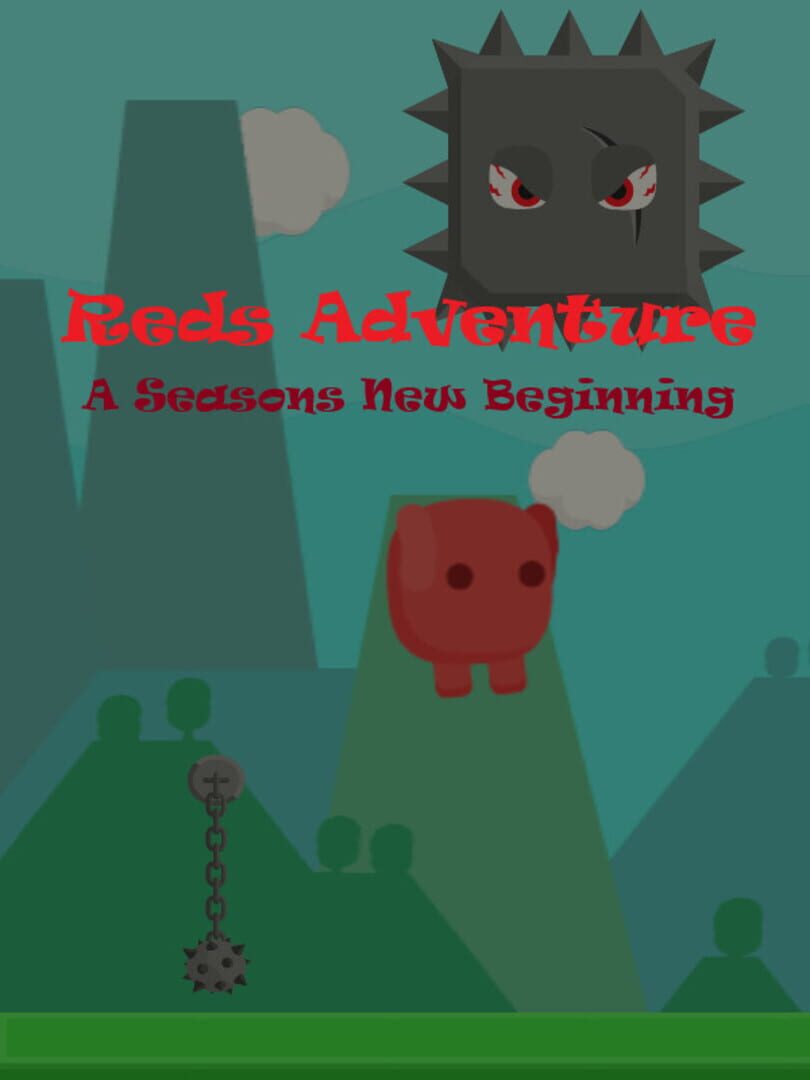 Reds Adventure A Seasons New Beginning