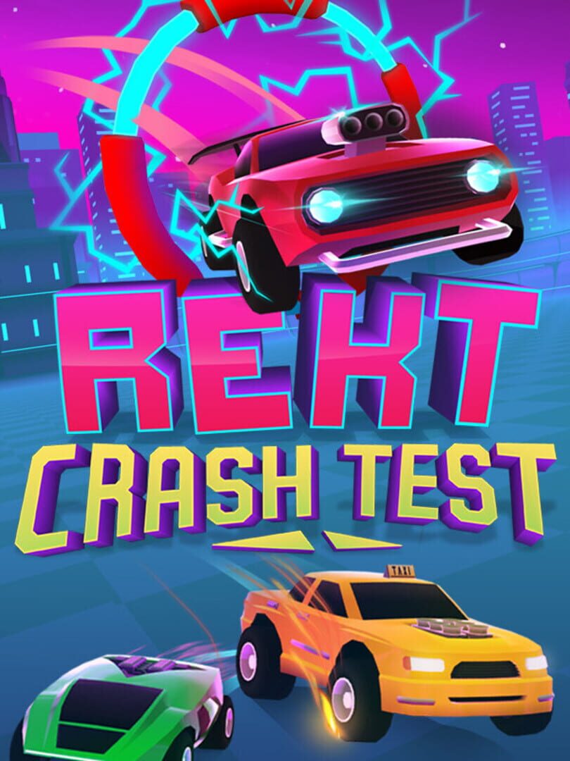 Rekt: Crash Test (2020)